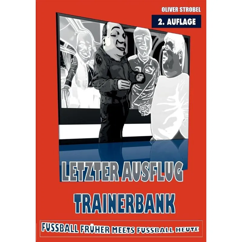 Letzter Ausflug Trainerbank