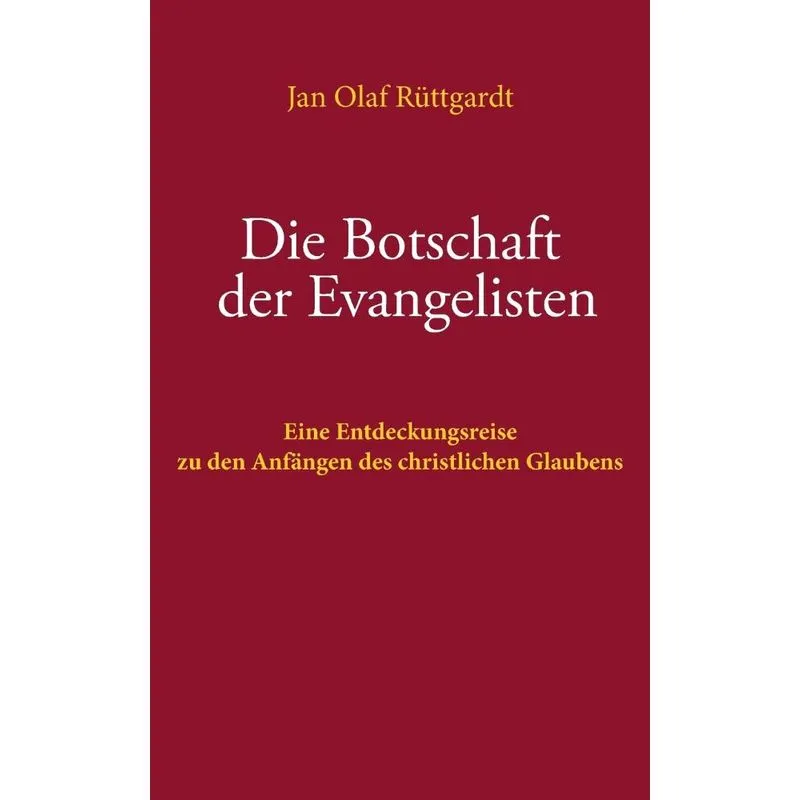 Die Botschaft der Evangelisten