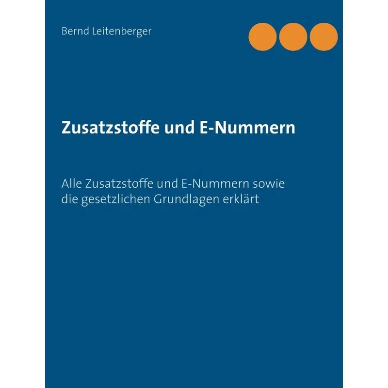 Zusatzstoffe und E-Nummern