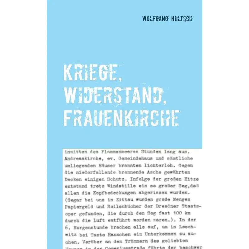 Kriege, Widerstand, Frauenkirche