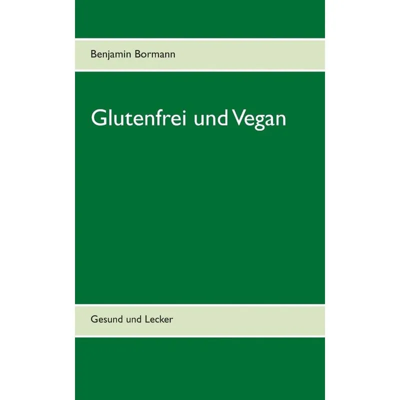 Glutenfrei und Vegan