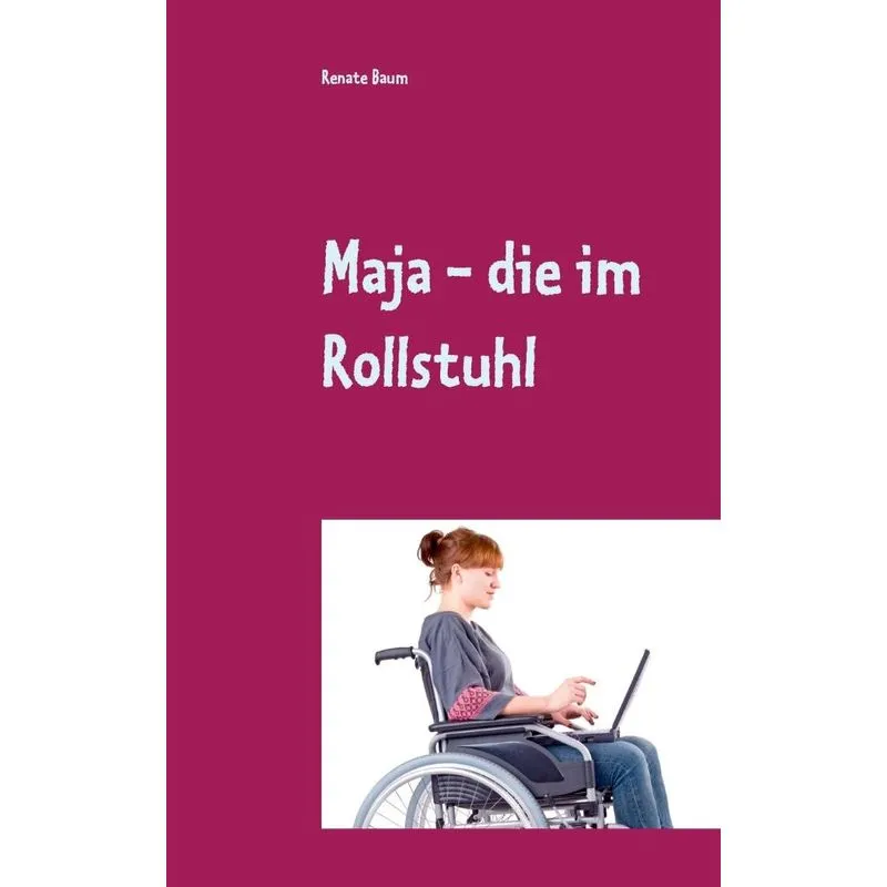 Maja - die im Rollstuhl