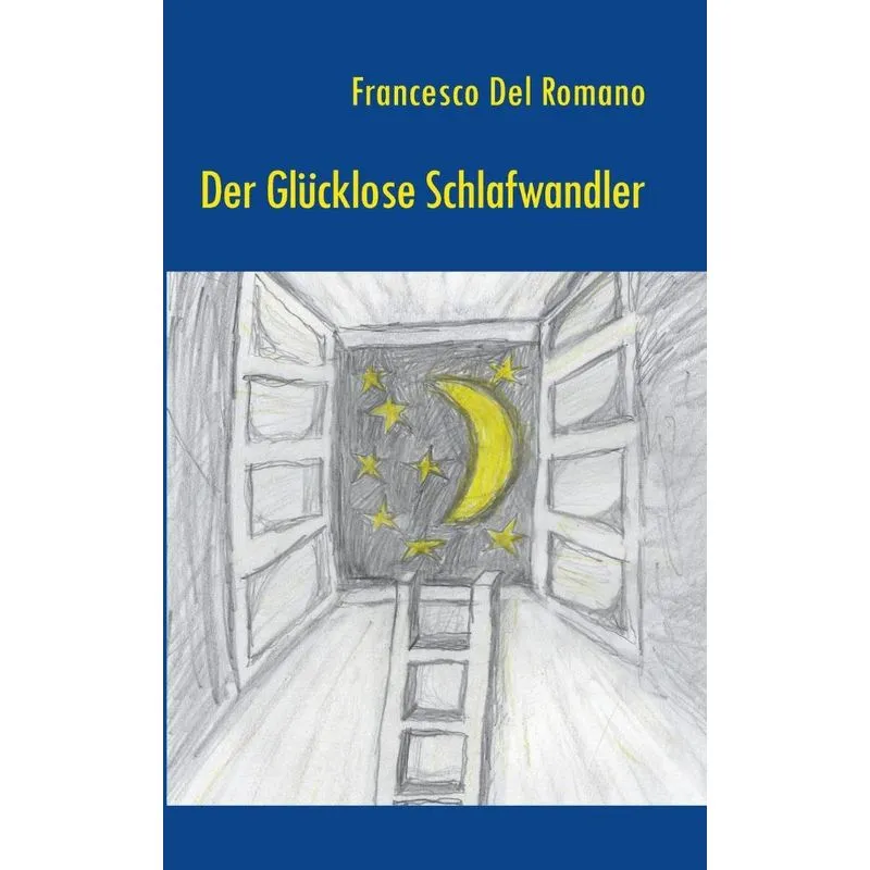 Der glücklose Schlafwandler