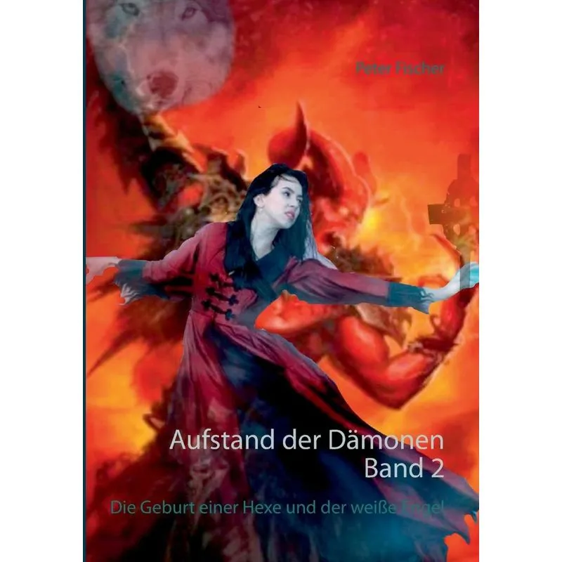 Aufstand der Dämonen. Band 2