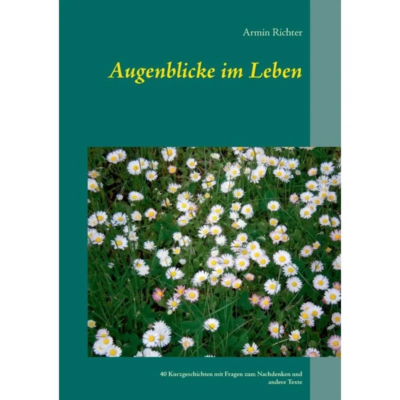 Augenblicke im Leben