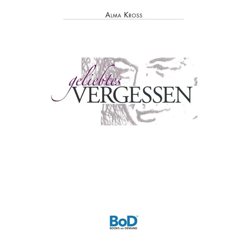 Geliebtes Vergessen