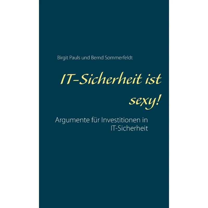 IT-Sicherheit ist sexy!