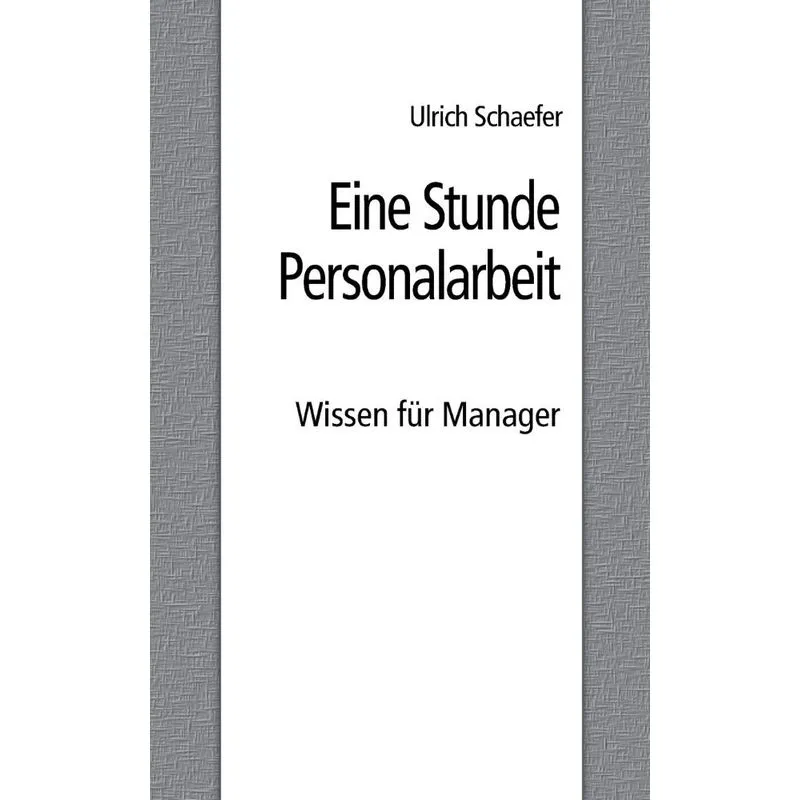 Eine Stunde Personalarbeit