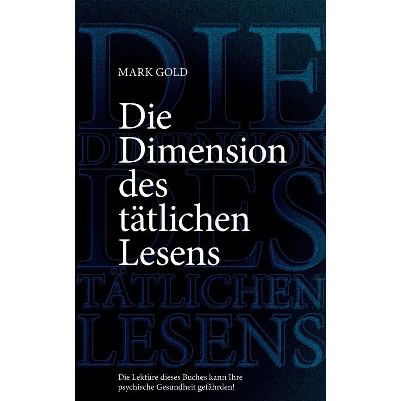 Die Dimension des tätlichen Lesens