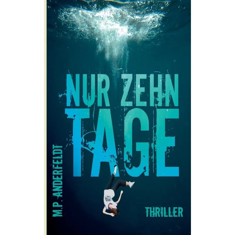 Nur zehn Tage