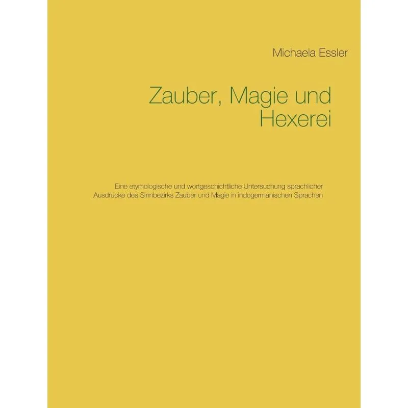 Zauber, Magie und Hexerei