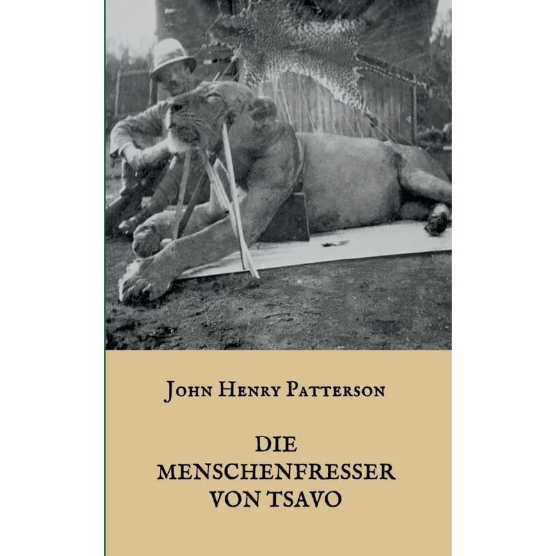 Die Menschenfresser von Tsavo