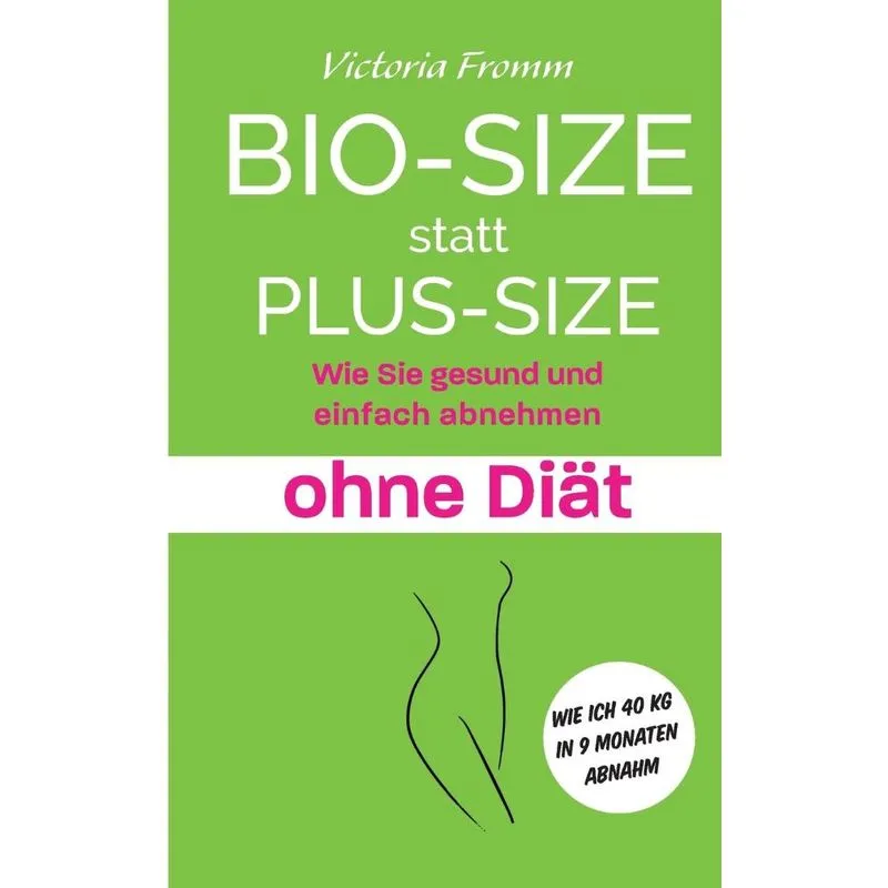 Bio-Size statt Plus-Size