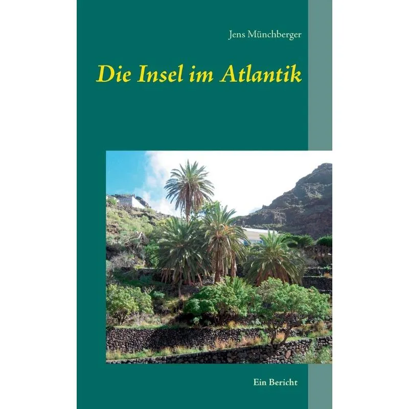 Die Insel im Atlantik