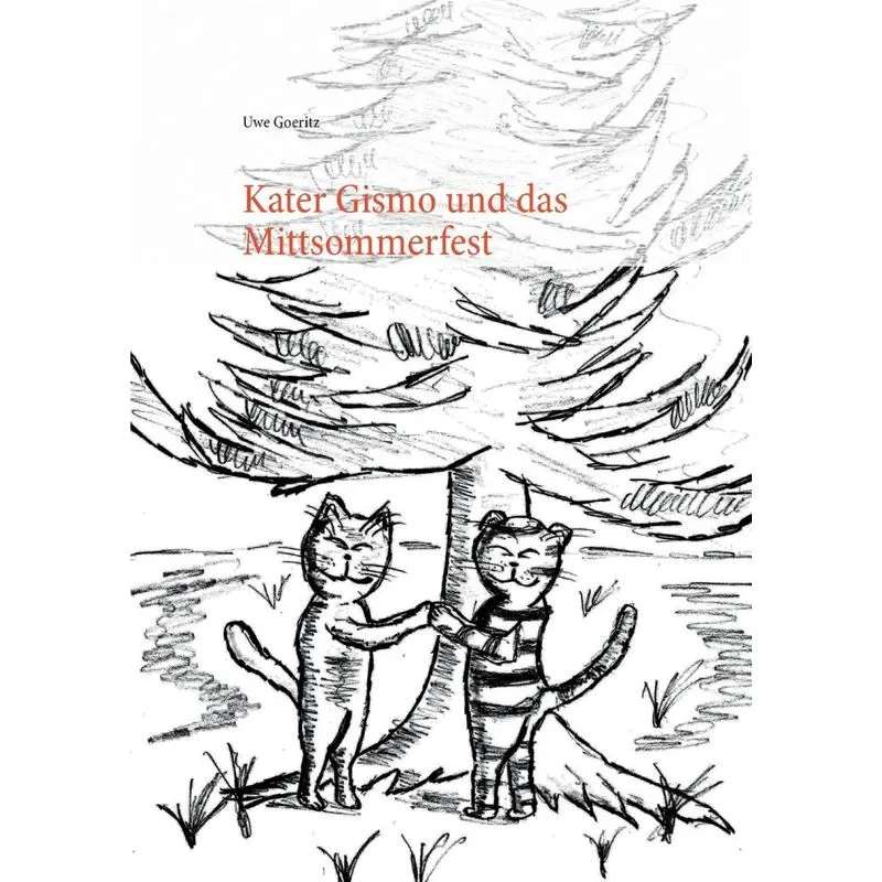 Kater Gismo und das Mittsommerfest