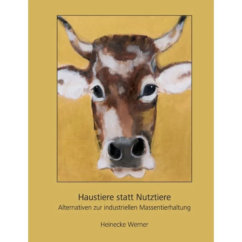 Haustiere statt Nutztiere