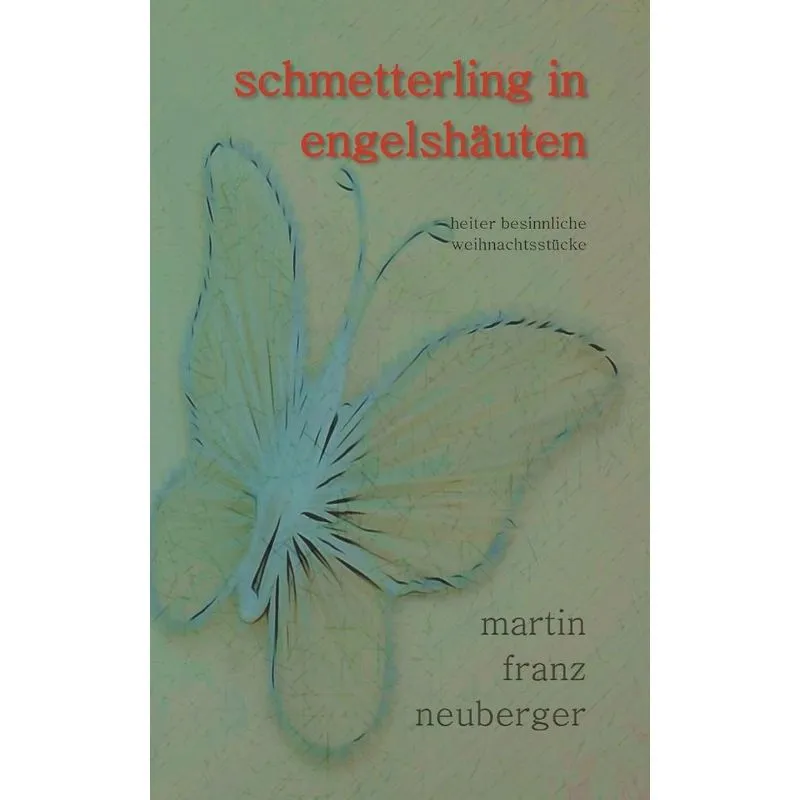 schmetterling in engelshäuten