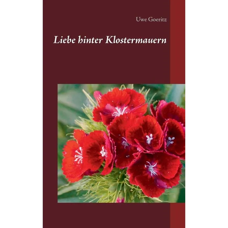 Liebe hinter Klostermauern
