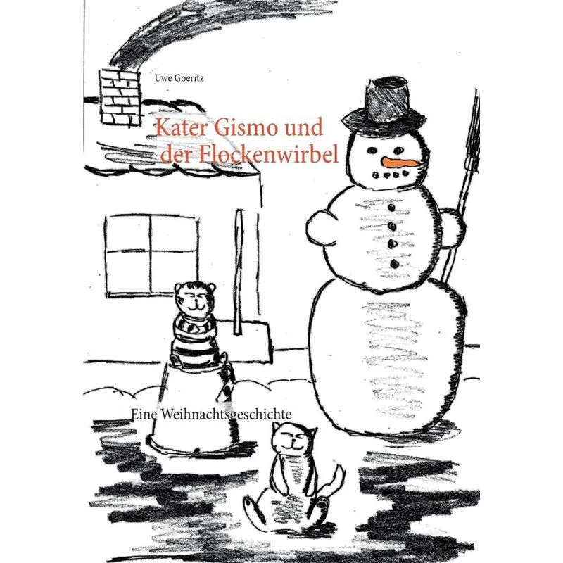 Kater Gismo und der Flockenwirbel