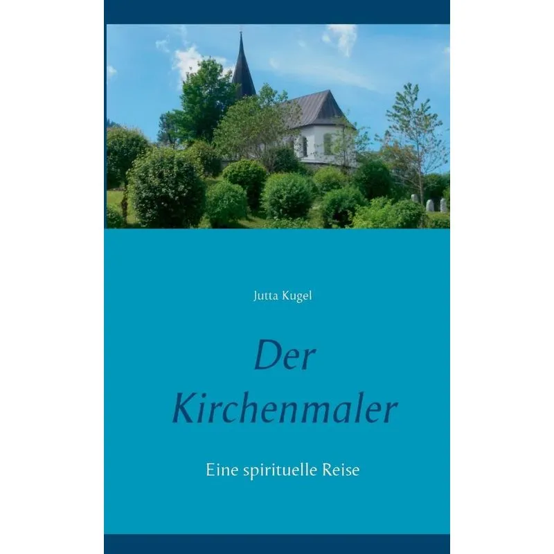 Der Kirchenmaler