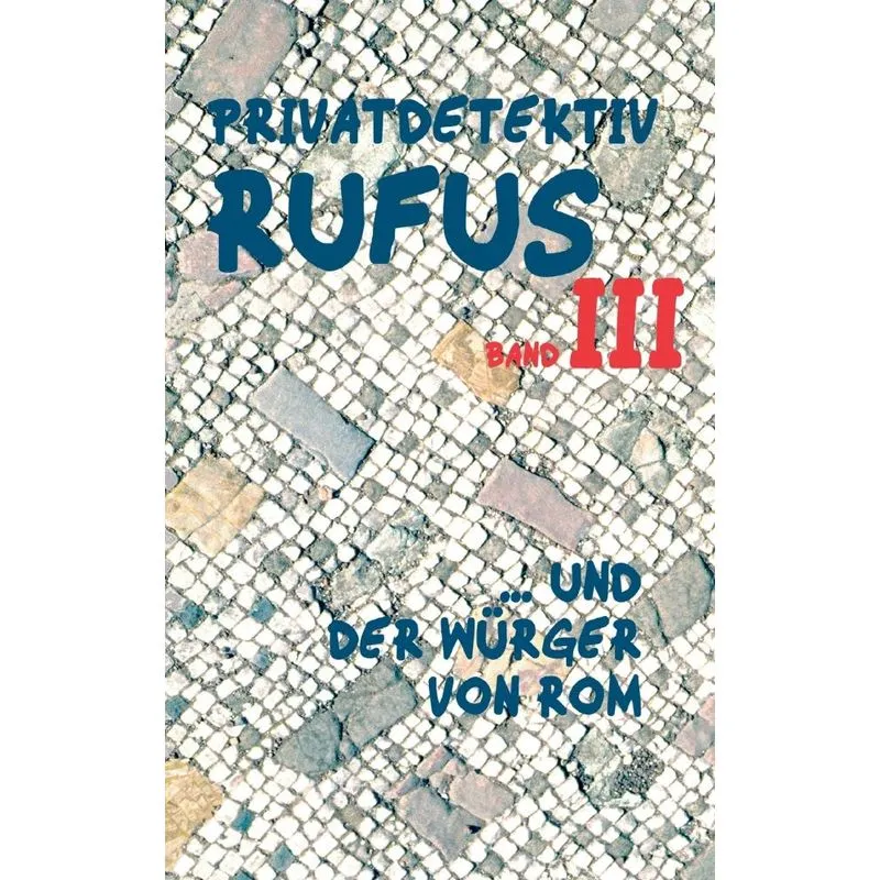 Privatdetektiv Rufus III