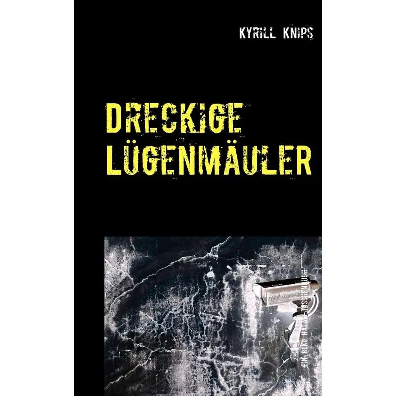 Dreckige Lügenmäuler