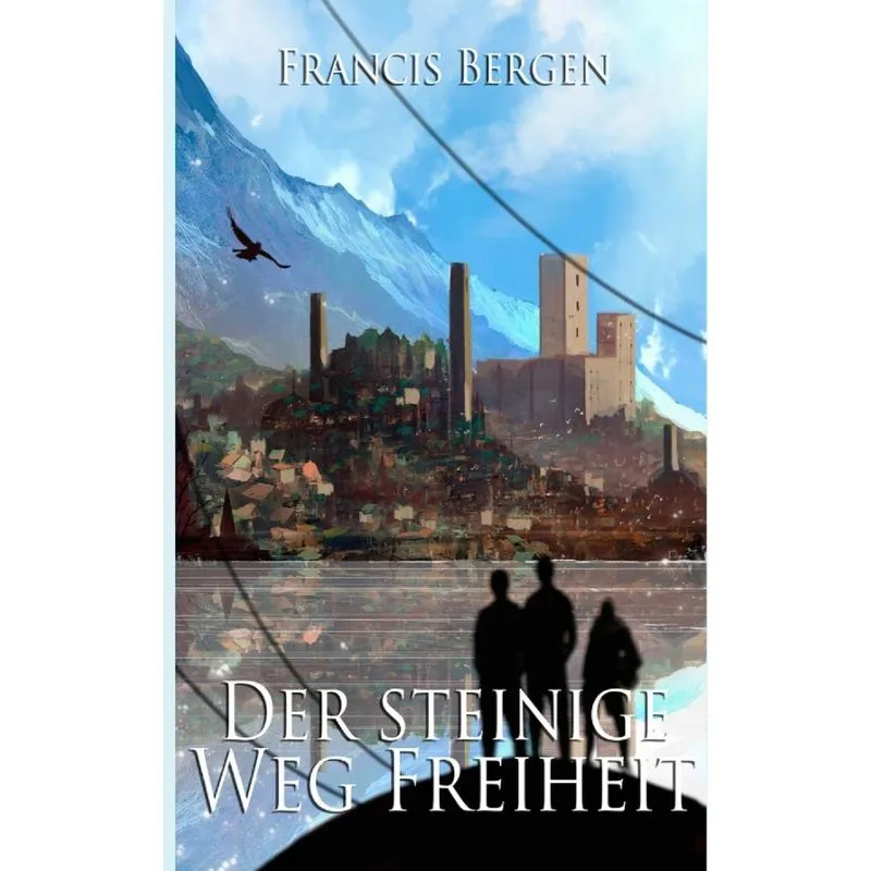 Der steinige Weg Freiheit