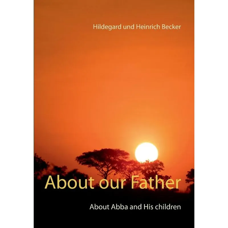 About our Father