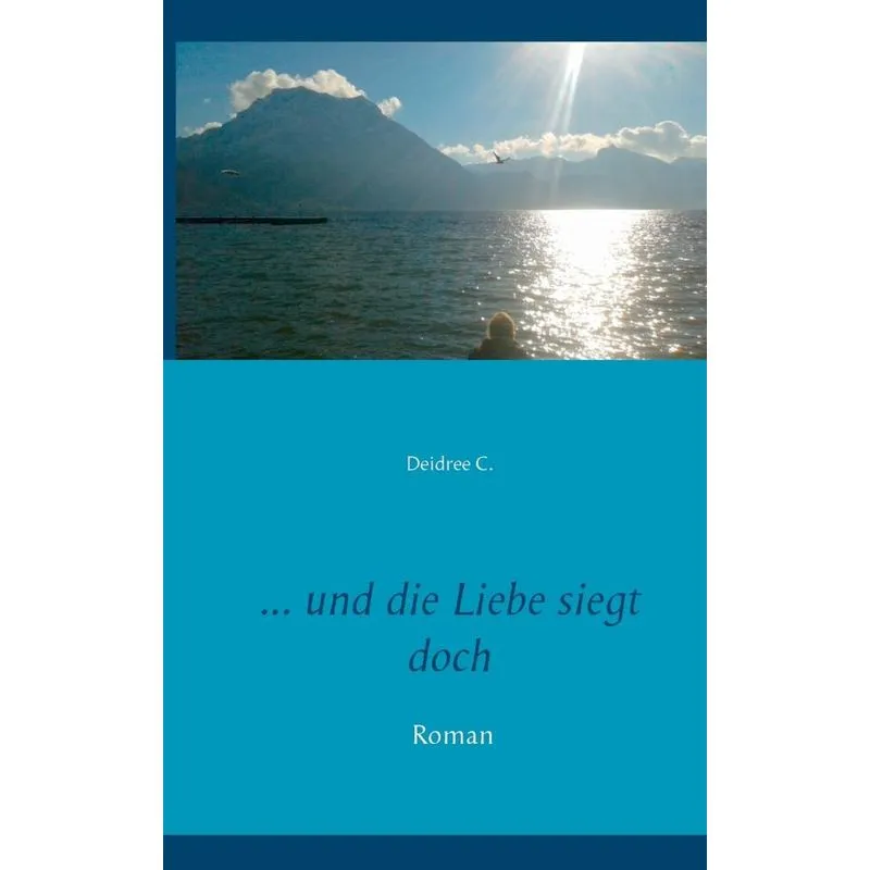 ... und die Liebe siegt doch