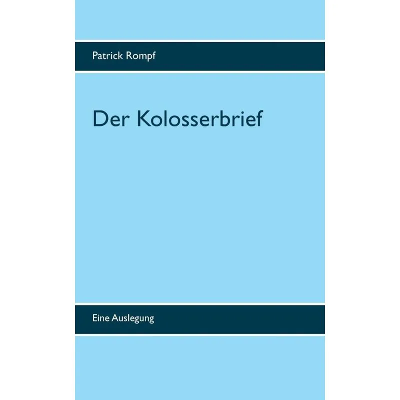 Der Kolosserbrief