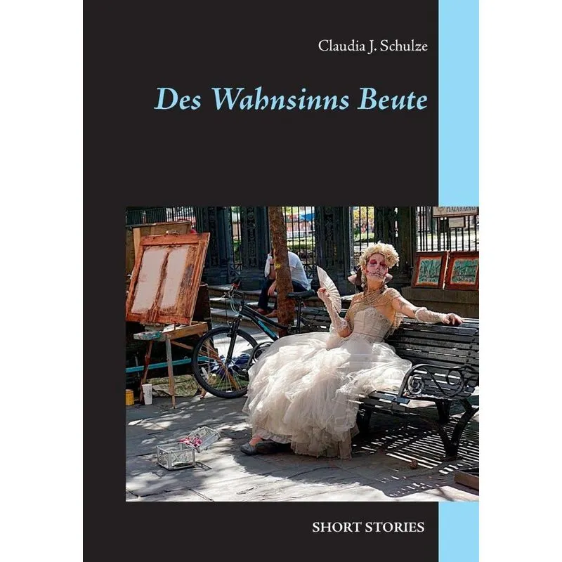 Des Wahnsinns Beute