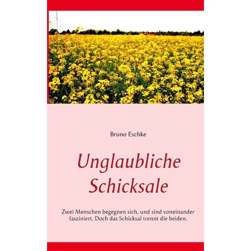 Unglaubliche Schicksale