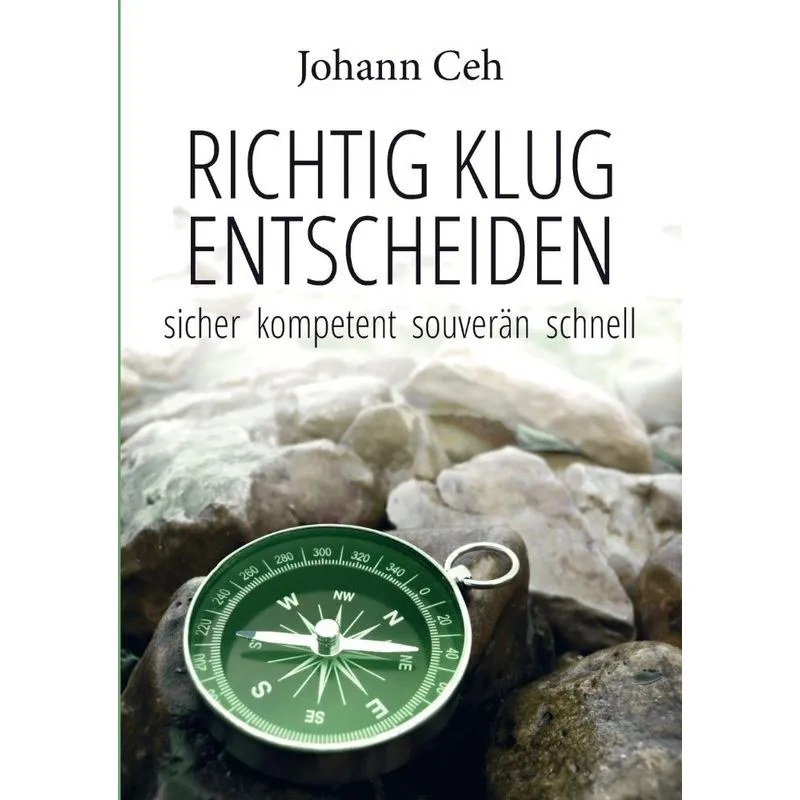 Richtig klug entscheiden