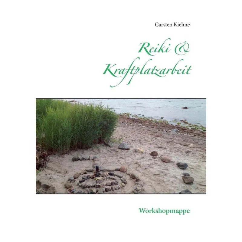 Reiki & Kraftplatzarbeit