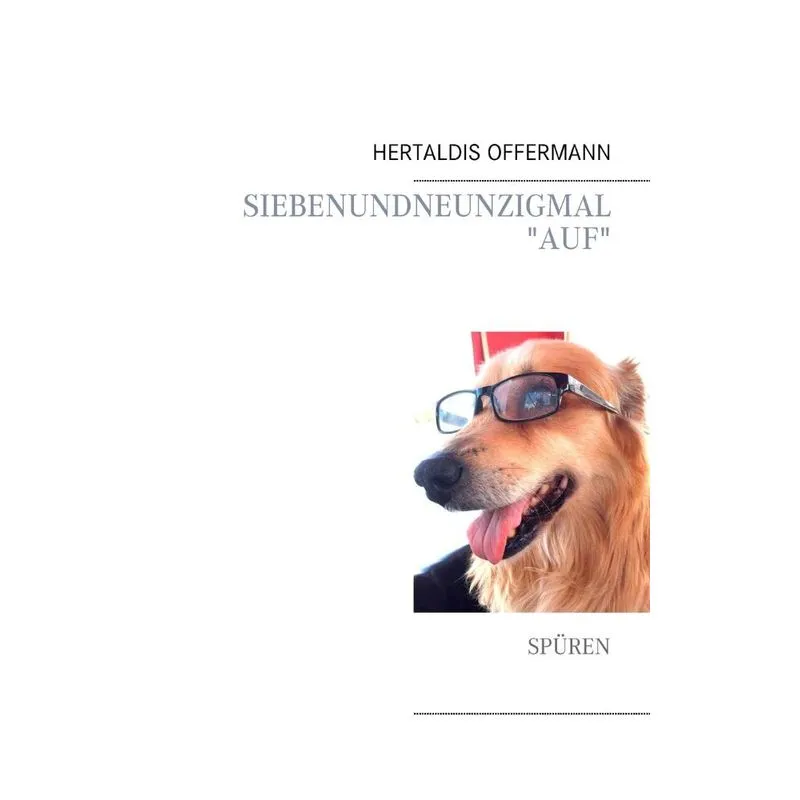 Siebenundneunzigmal auf