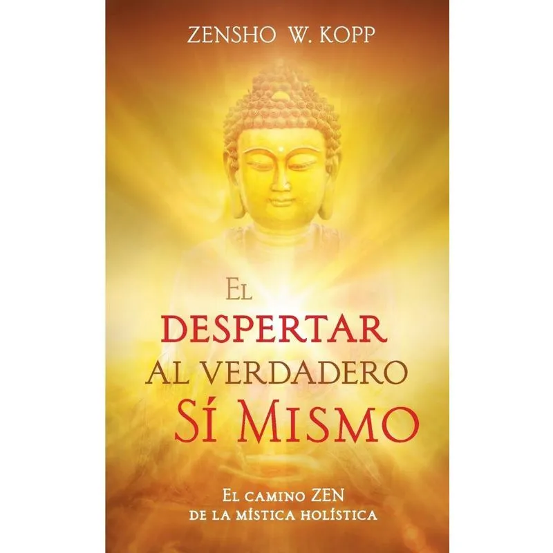 El despertar al Verdadero Sí Mismo