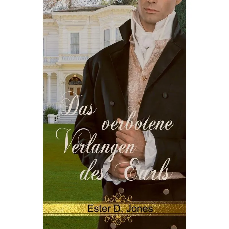 Das verbotene Verlangen des Earls