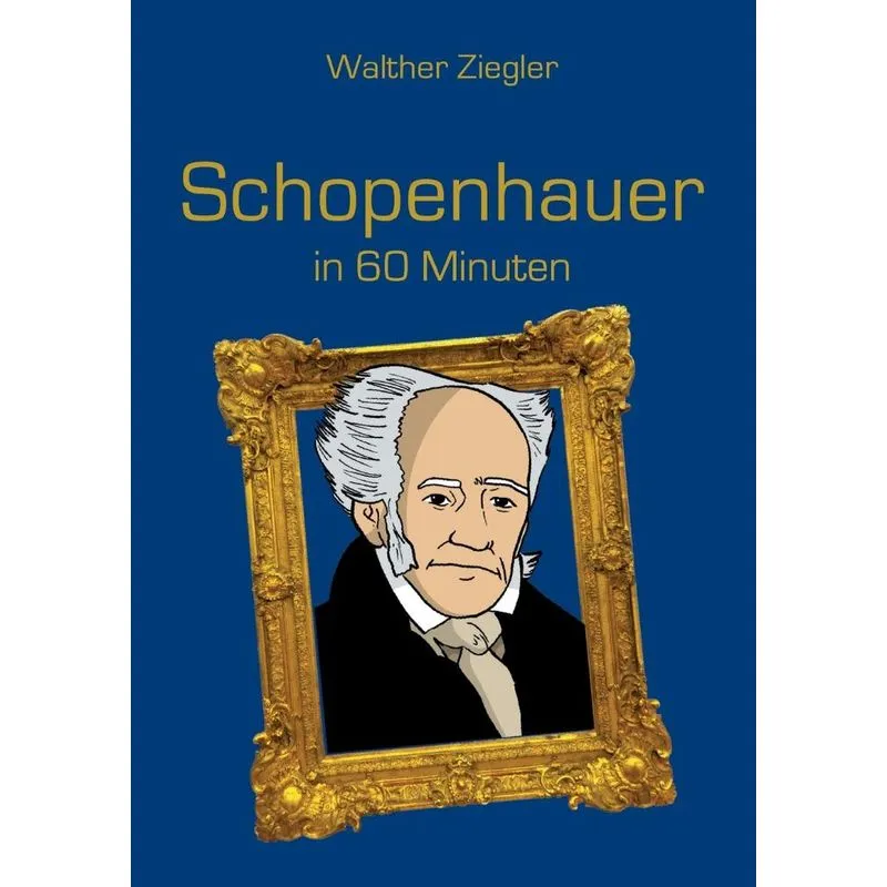Schopenhauer in 60 Minuten