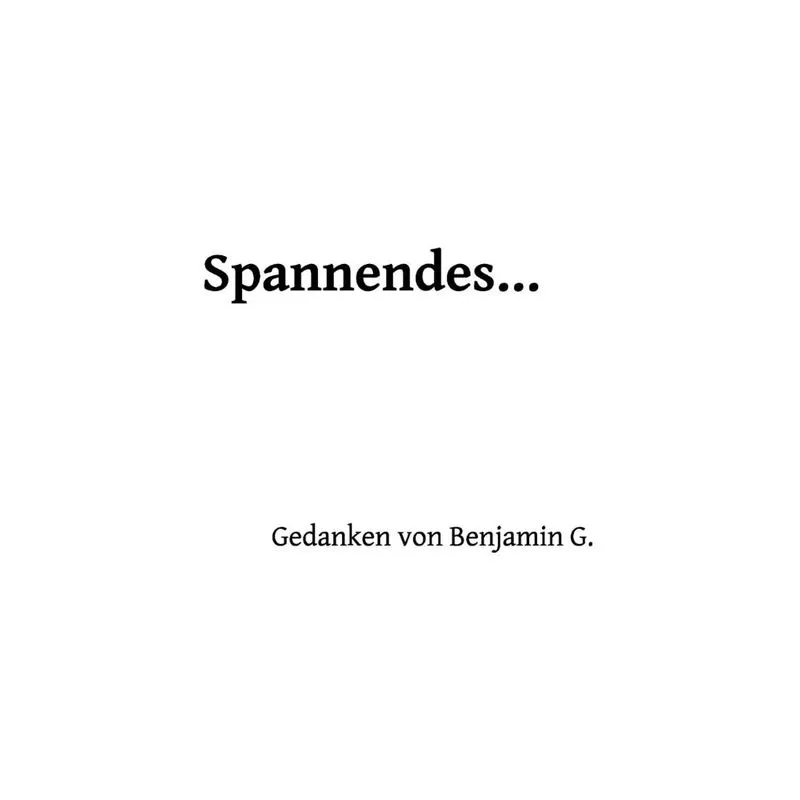 Spannendes ...