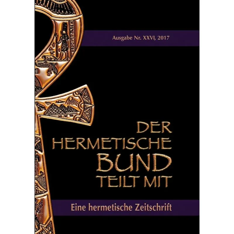 Der hermetische Bund teilt mit