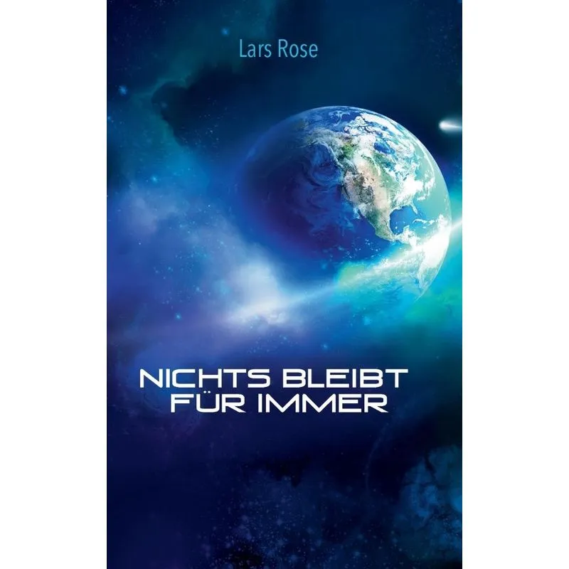 Nichts bleibt für immer