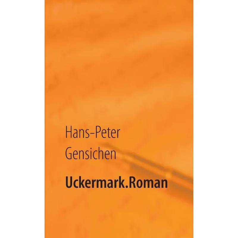 Uckermark.Roman