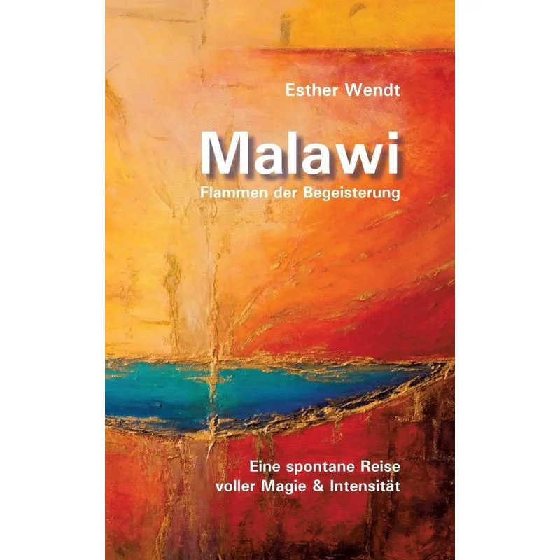 Malawi Flammen der Begeisterung