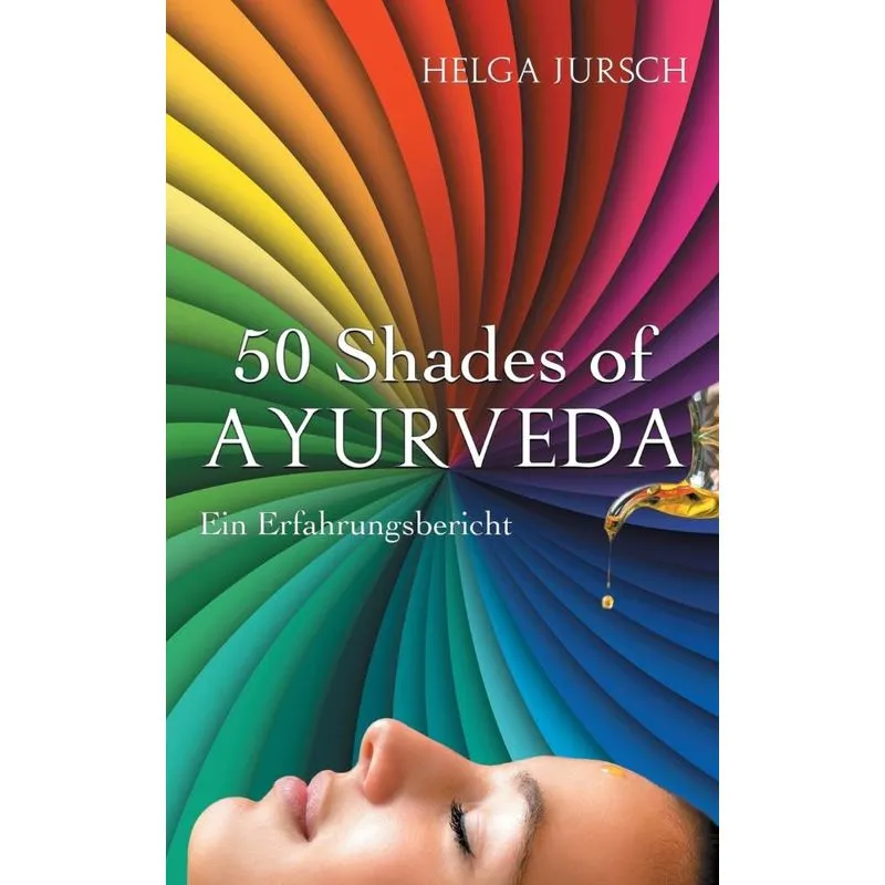 50 Shades of Ayurveda