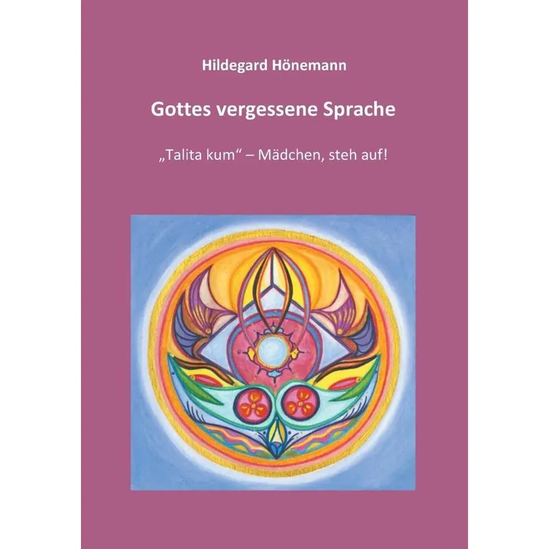Gottes vergessene Sprache