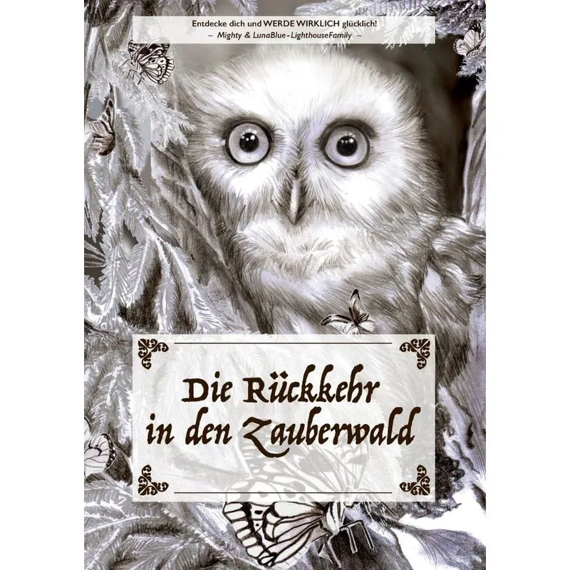 Die Rückkehr in den Zauberwald