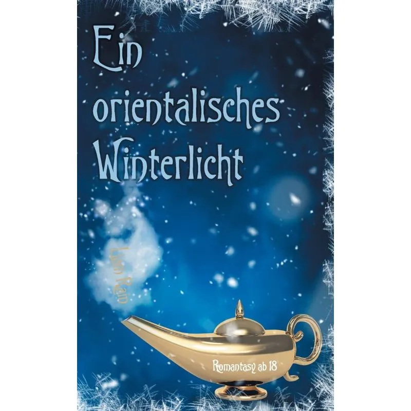 Ein orientalisches Winterlicht