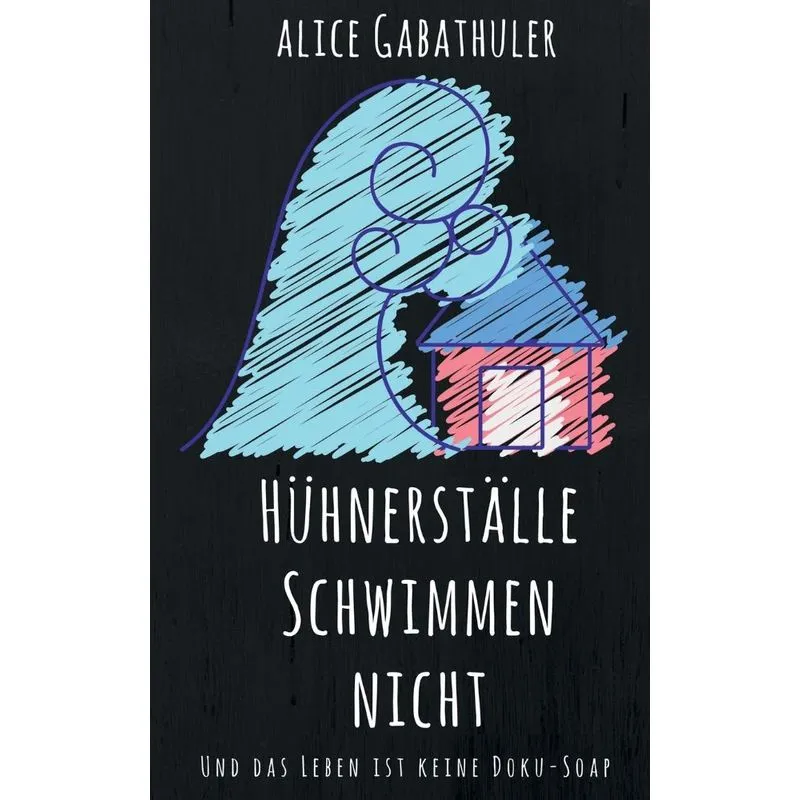 Hühnerställe schwimmen nicht