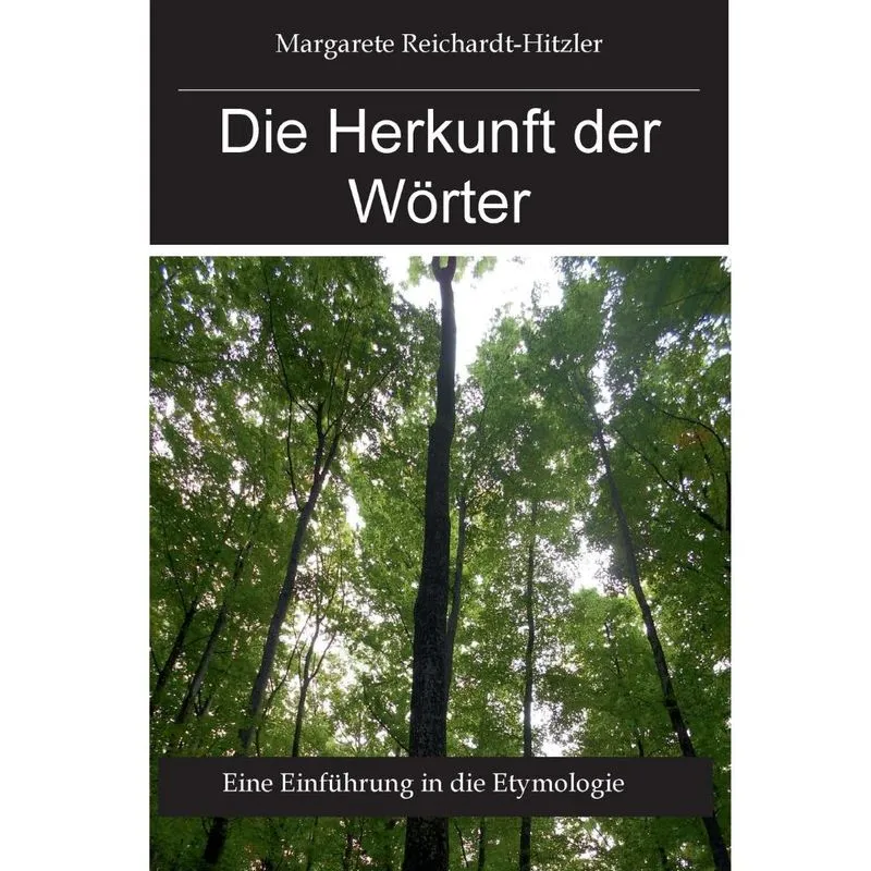 Die Herkunft der Wörter