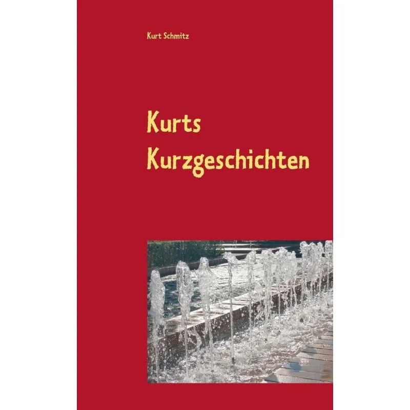Kurts Kurzgeschichten